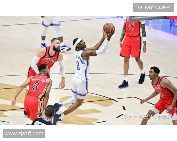 2021年NBA雷霆对阵鹈鹕精彩回顾与赛季分析